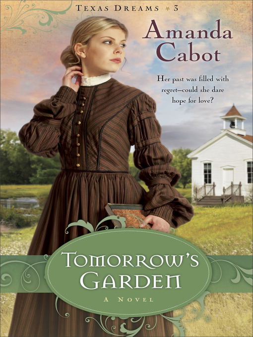 Title details for Tomorrow's Garden by Amanda Cabot - Wait list